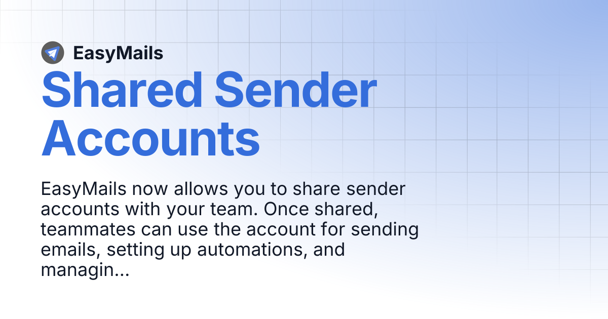 Shared Sender Accounts | EasyMails